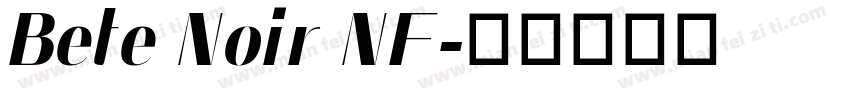 Bete Noir NF字体转换